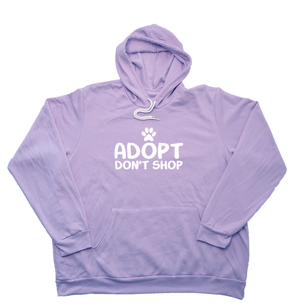 Adopt Dont Shop Giant Hoodie