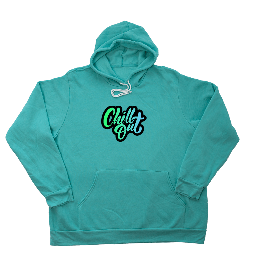 Chill Out Giant Hoodie - Teal - Giant Hoodies