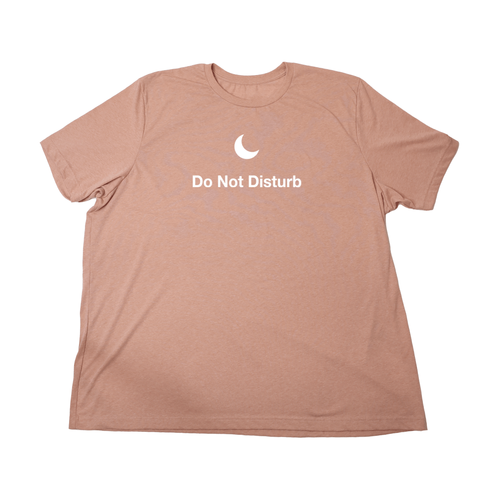 Do Not Disturb Giant Shirt - Heather Sunset - Giant Hoodies