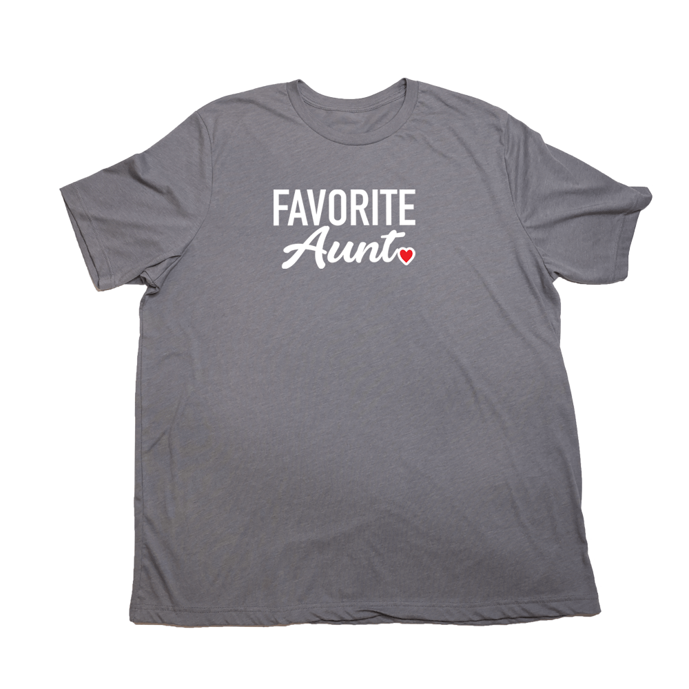 Favorite Aunt Giant Shirt - Heather Storm - Giant Hoodies