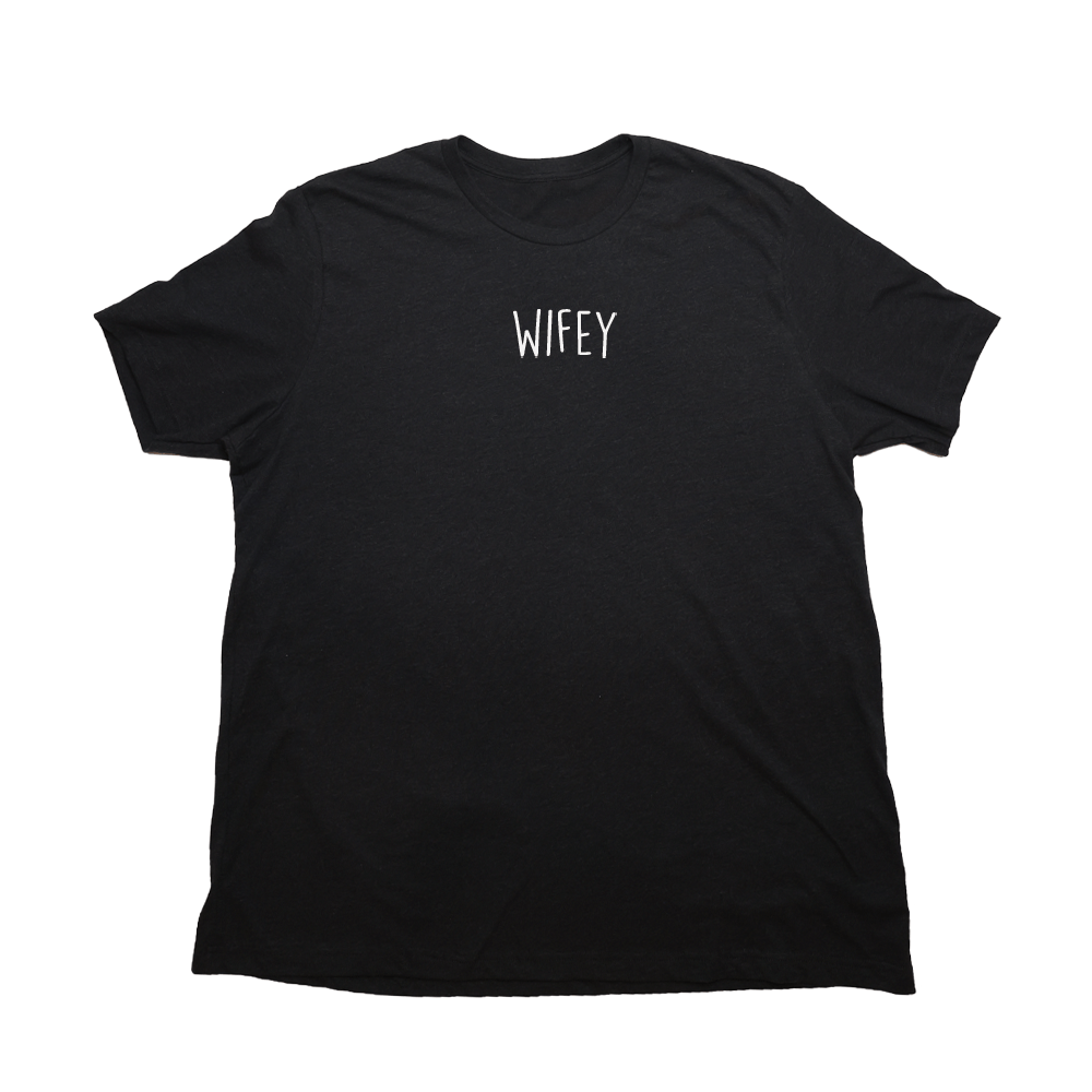 Wifey Giant Shirt