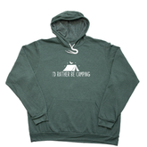 Heather Forest Id Rather Be Camping Giant Hoodie