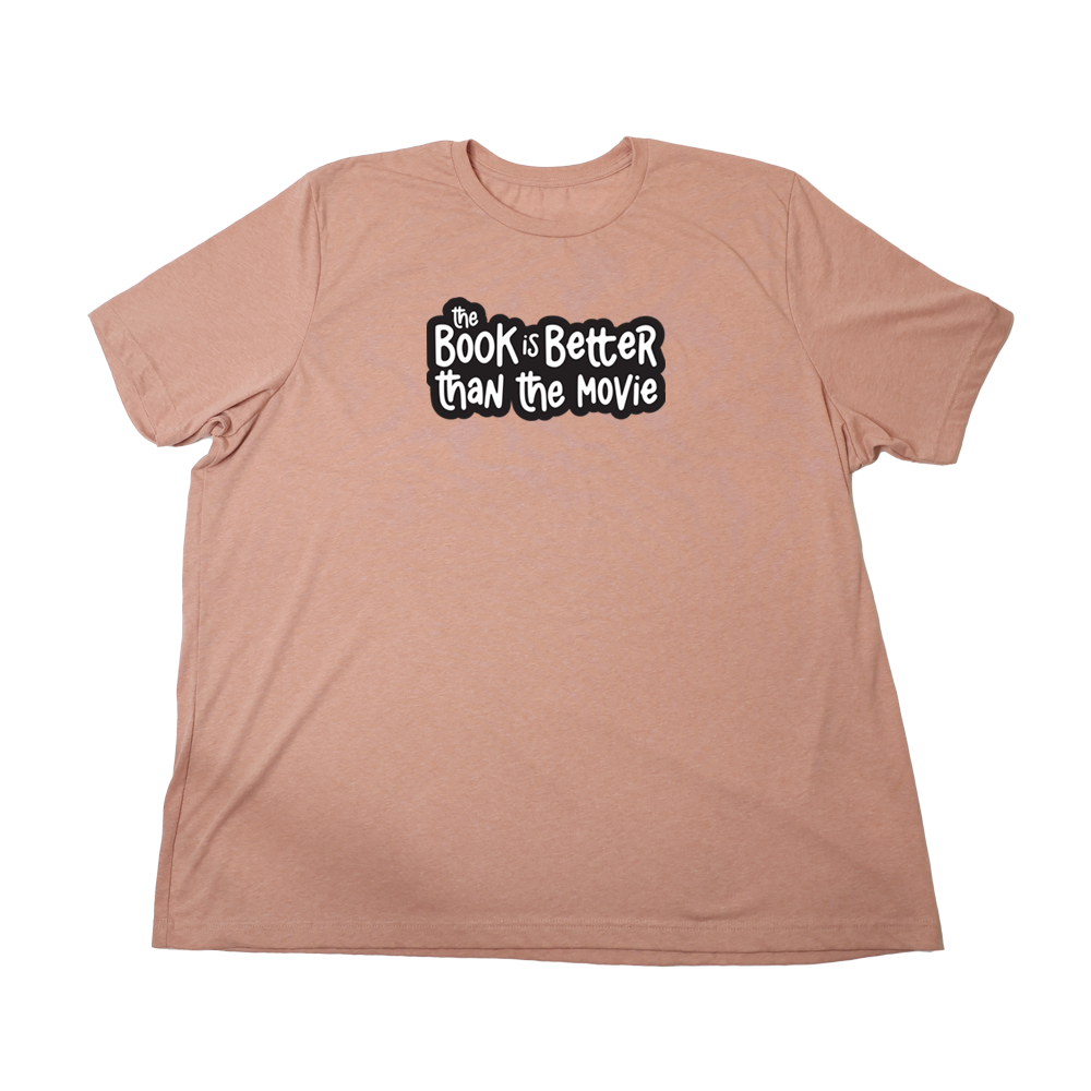 Heather Sunset Book Is Better Giant Shirt