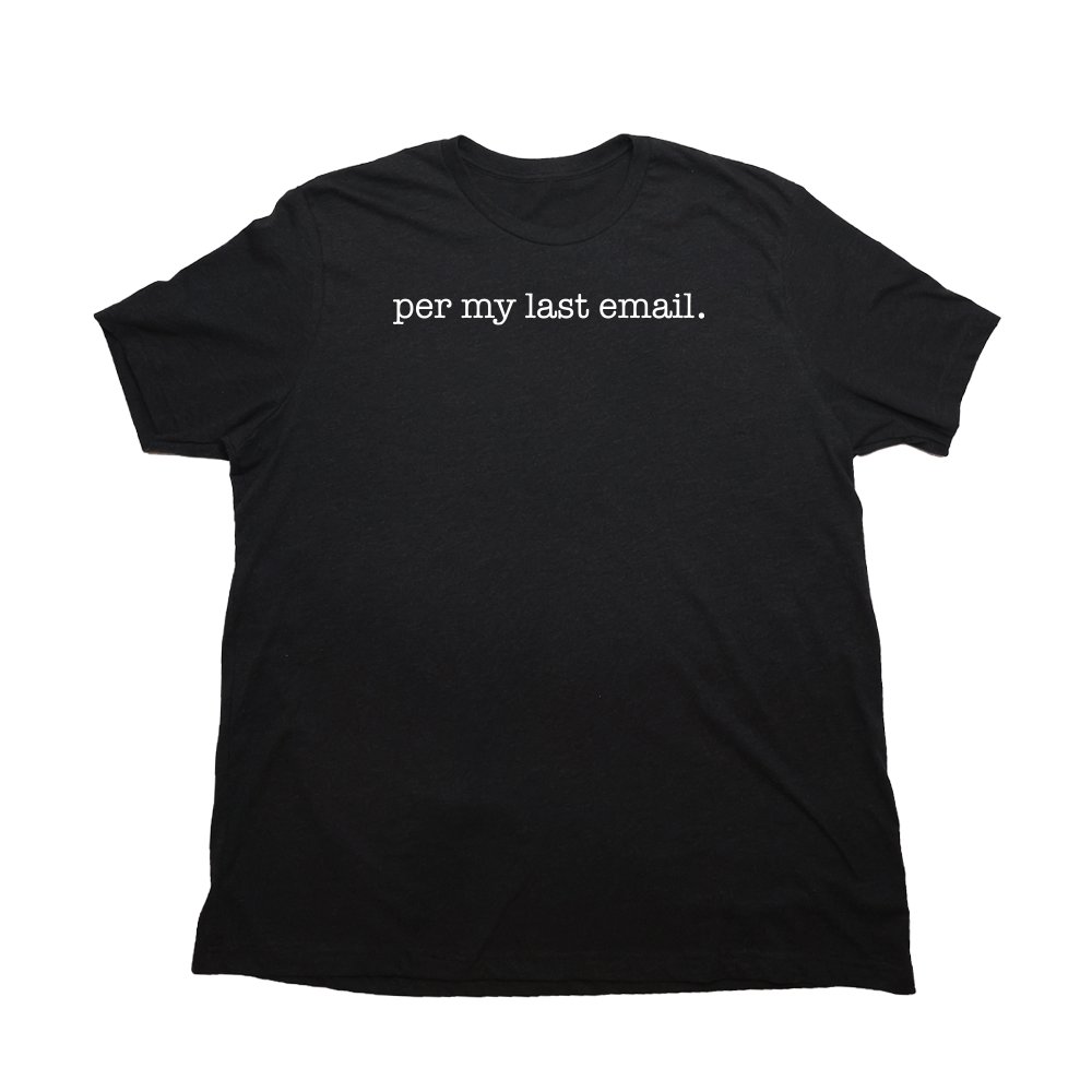 Last Email Giant Shirt - Heather Black - Giant Hoodies