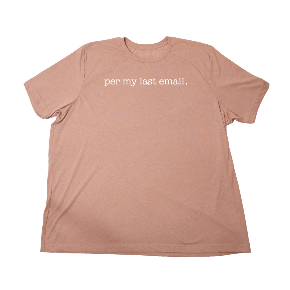 Last Email Giant Shirt - Heather Sunset - Giant Hoodies