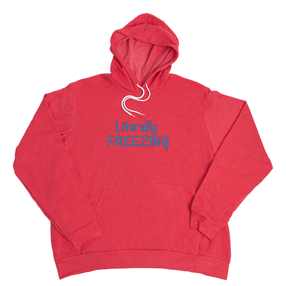Literally Freezing Giant Hoodie - Heather Red - Giant Hoodies