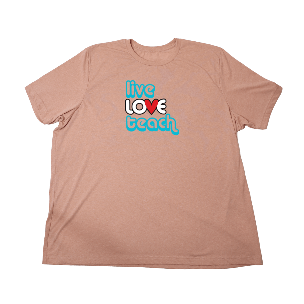 Live Love Teach Giant Shirt - Heather Sunset - Giant Hoodies
