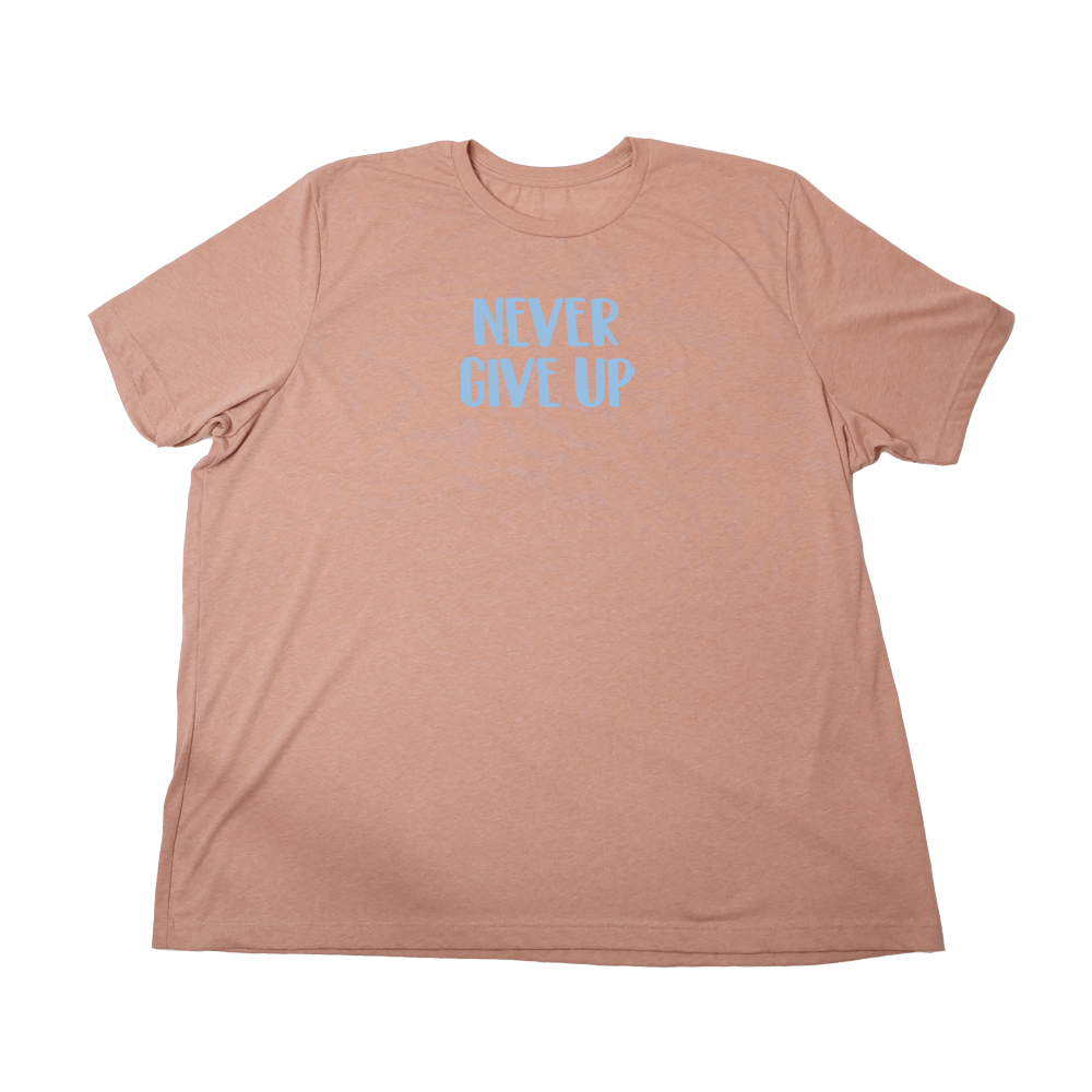 Never Give Up Giant Shirt - Heather Sunset - Giant Hoodies