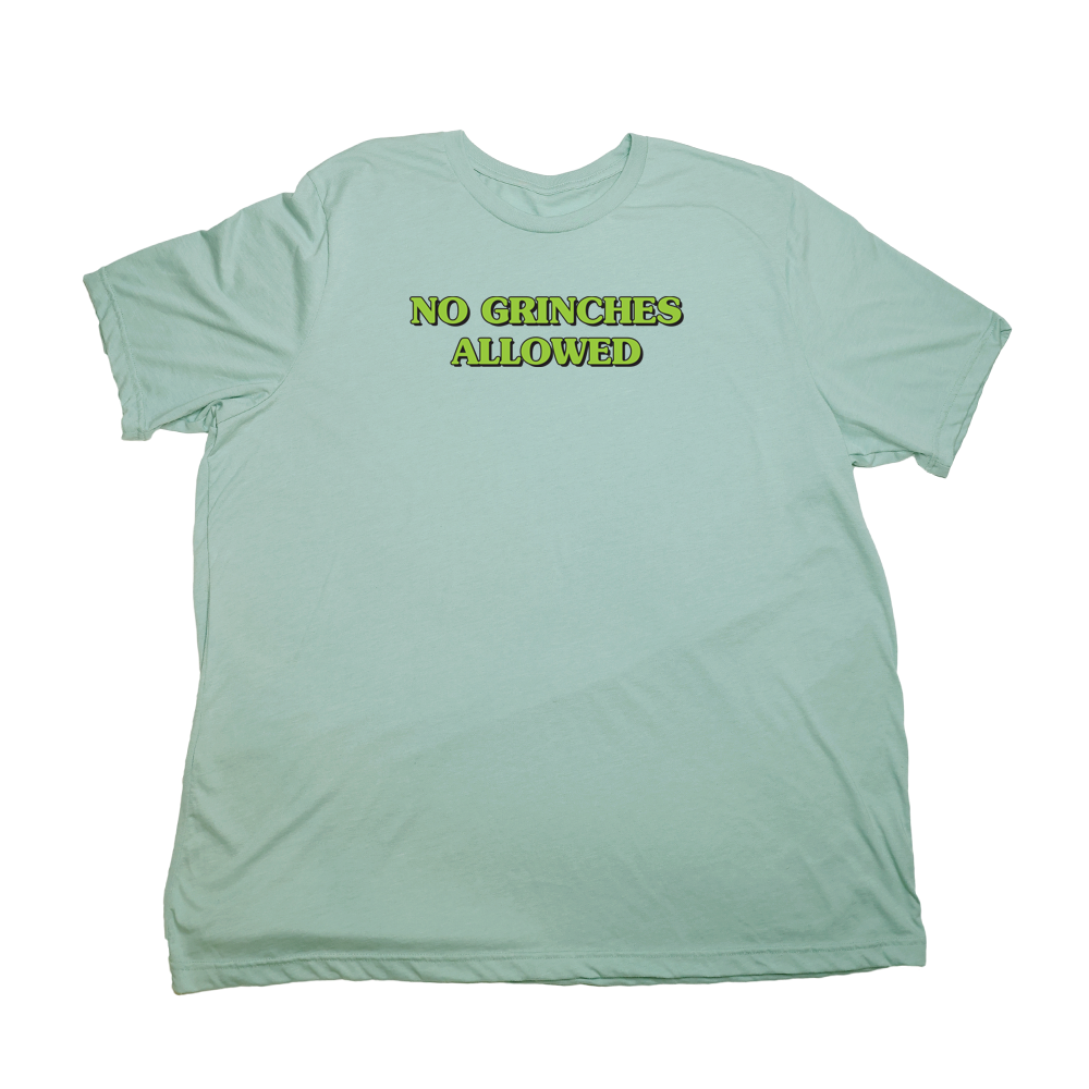 Pastel Green No Grinches Allowed Giant Shirt