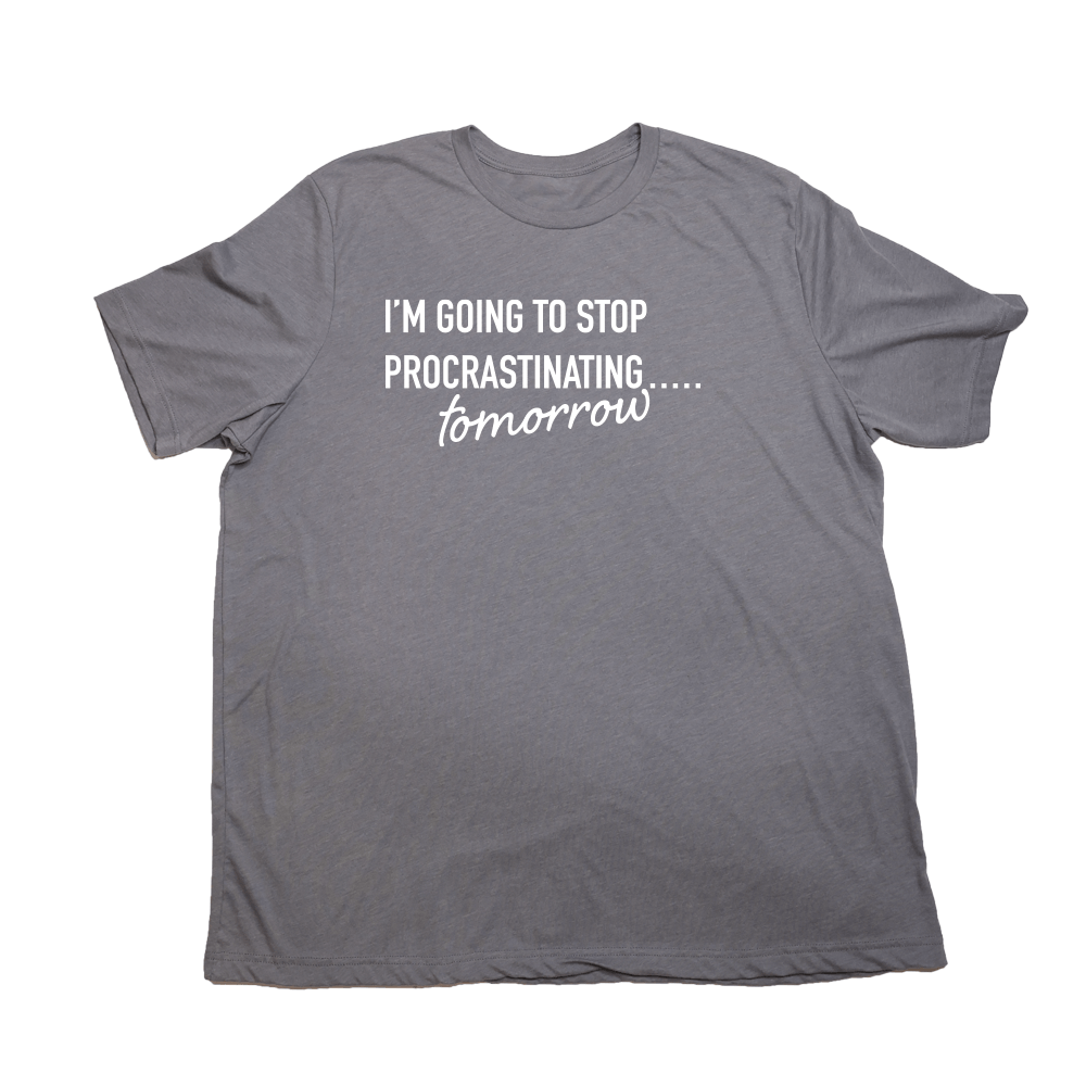 Procrastinate Giant Shirt - Heather Storm - Giant Hoodies