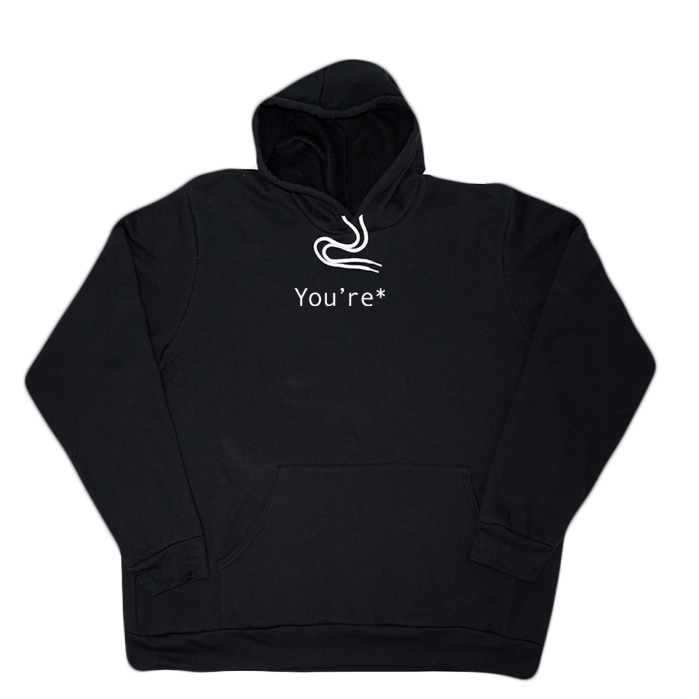 You're Giant Hoodie - Black - Giant Hoodies