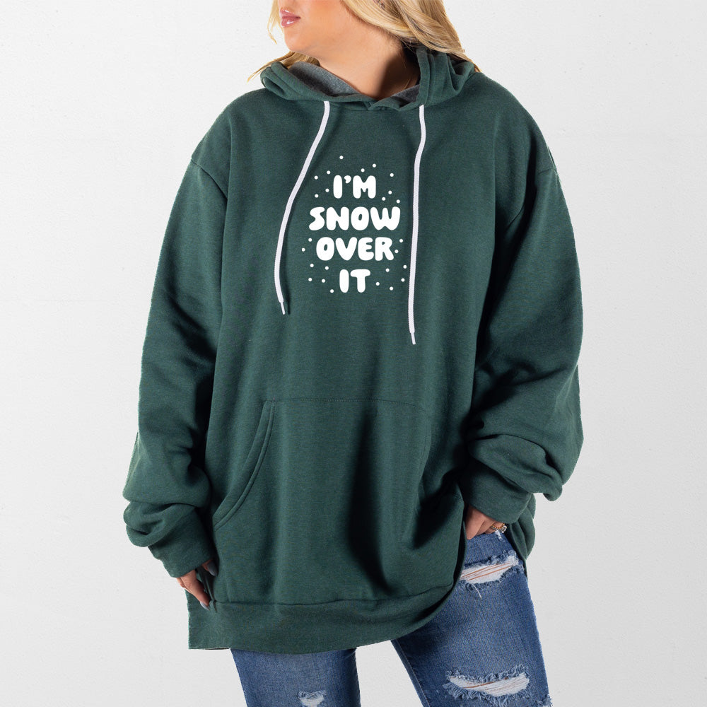 Heather Forest Im Snow Over It Giant Hoodie