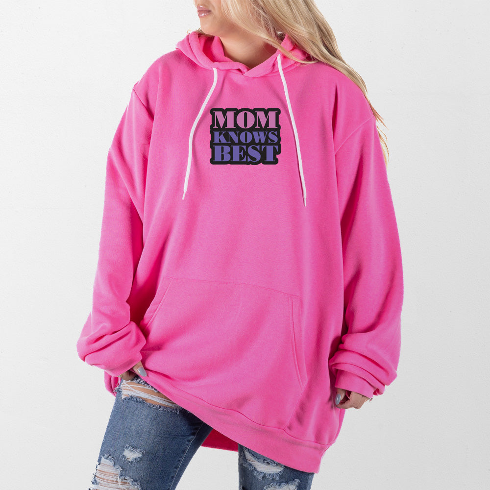 Hot Pink Mom Knows Best Giant Hoodie