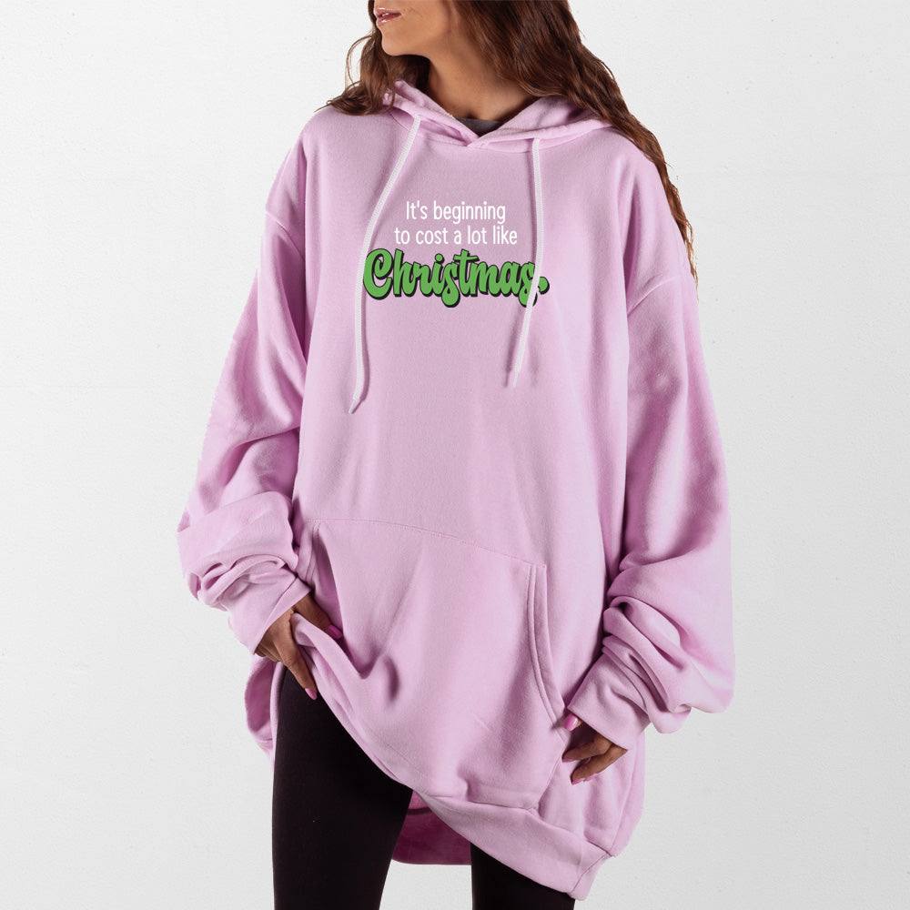 Light Pink Cost Like Christmas Giant Hoodie