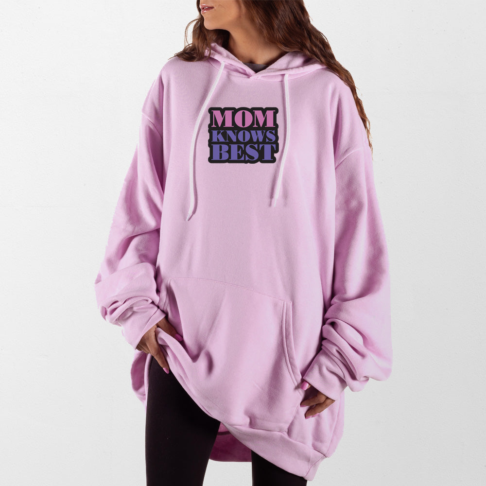 Light Pink Mom Knows Best Giant Hoodie