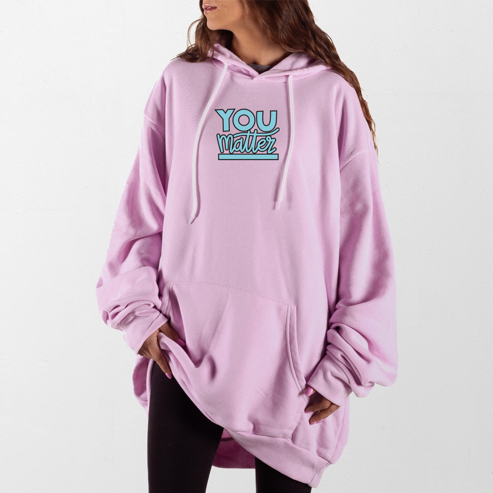 Light Pink You Matter Giant Hoodie