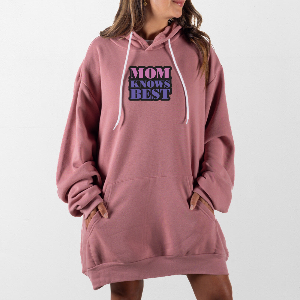 Mauve Mom Knows Best Giant Hoodie