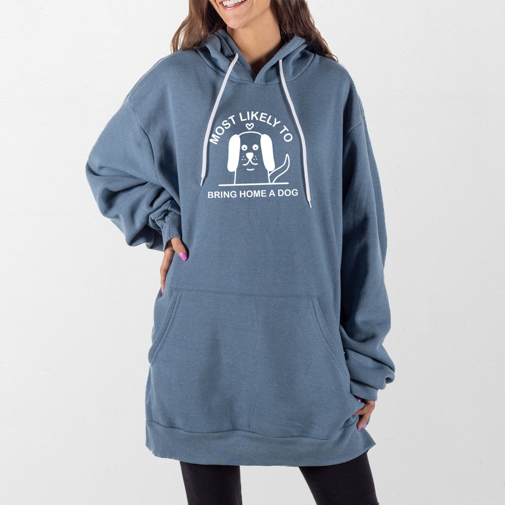 Slate Blue Bring Home a Dog Giant Hoodie