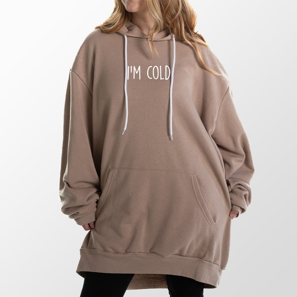 Tan Im Cold Giant Hoodie