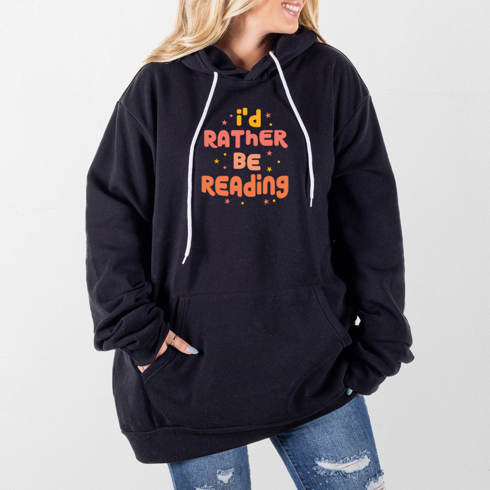 Rather Be Reading Giant Hoodie - Giant Hoodies
