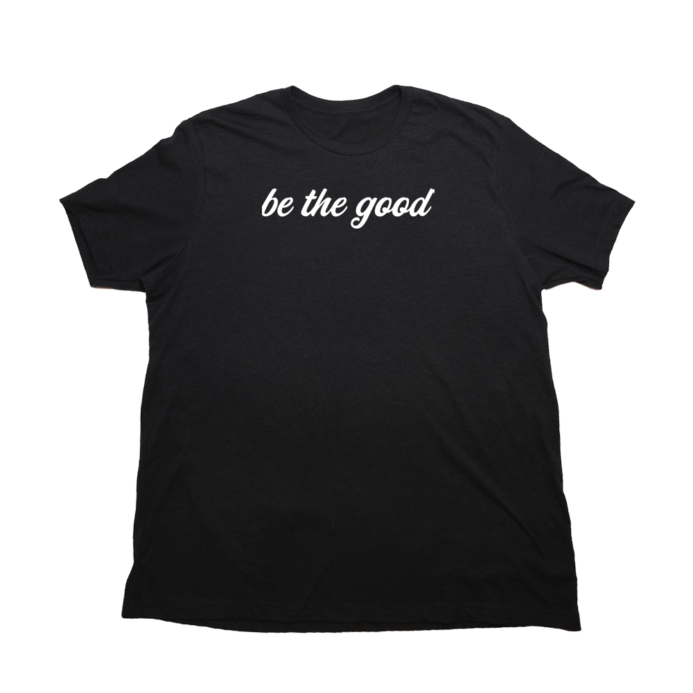 Heather Black Be The Good Giant Shirt
