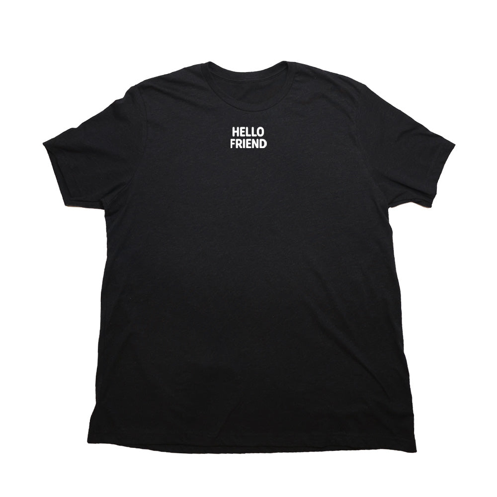 Heather Black Hello Friend Giant Shirt