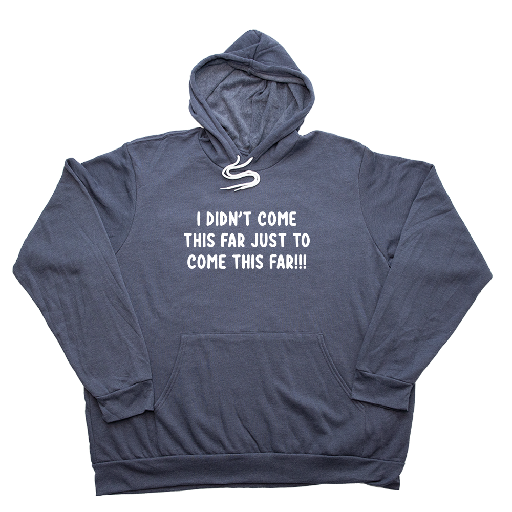 Heather Navy Come This Far Giant Hoodie