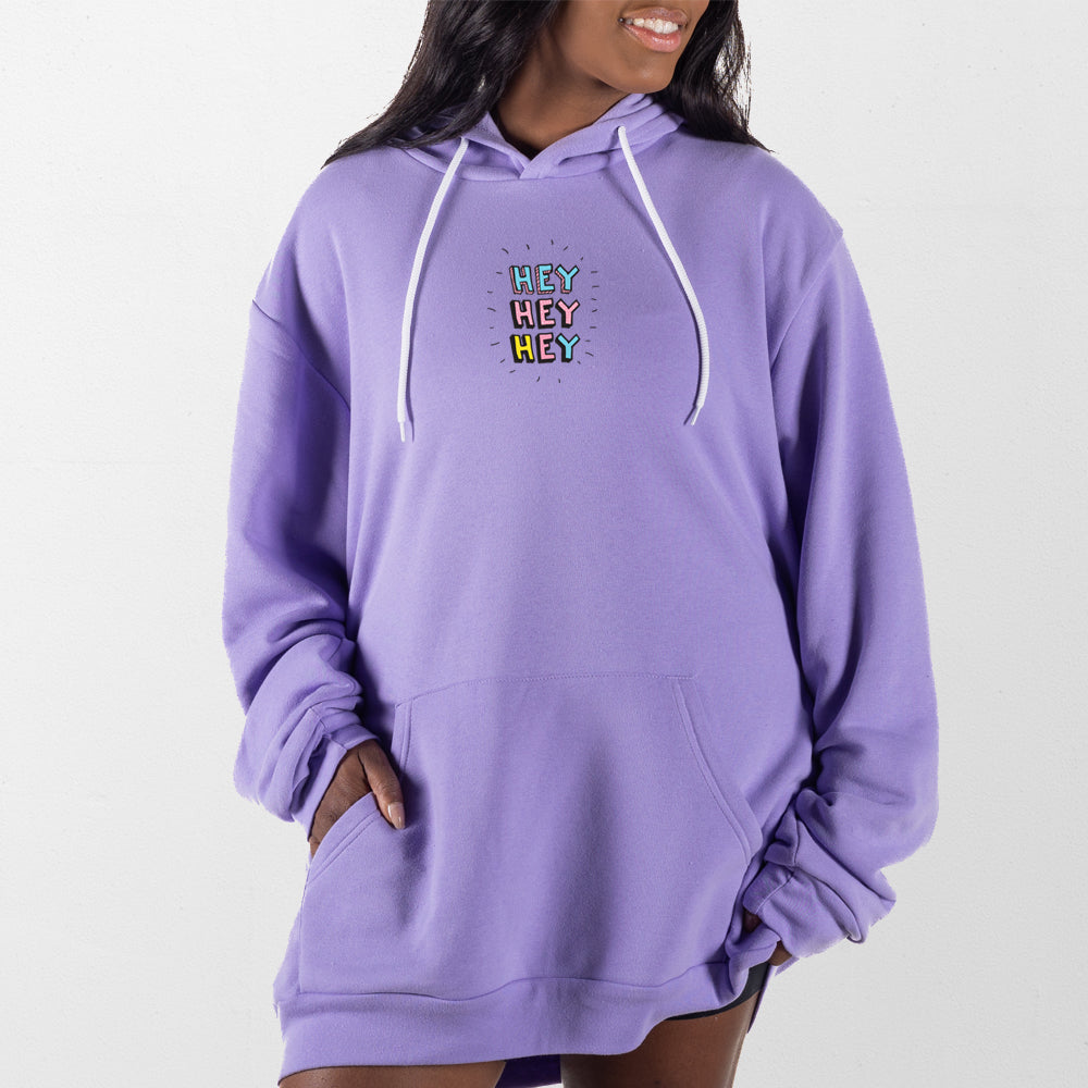 Lavender Hey Hey Hey Giant Hoodie
