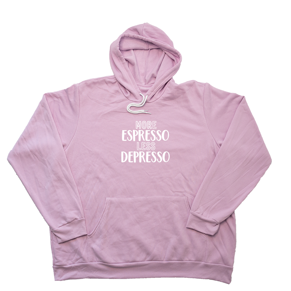 Light Pink More Espresso Less Depresso Giant Hoodie