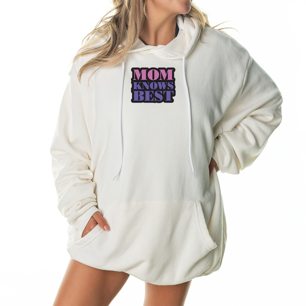 Mom Knows Best Giant Hoodie