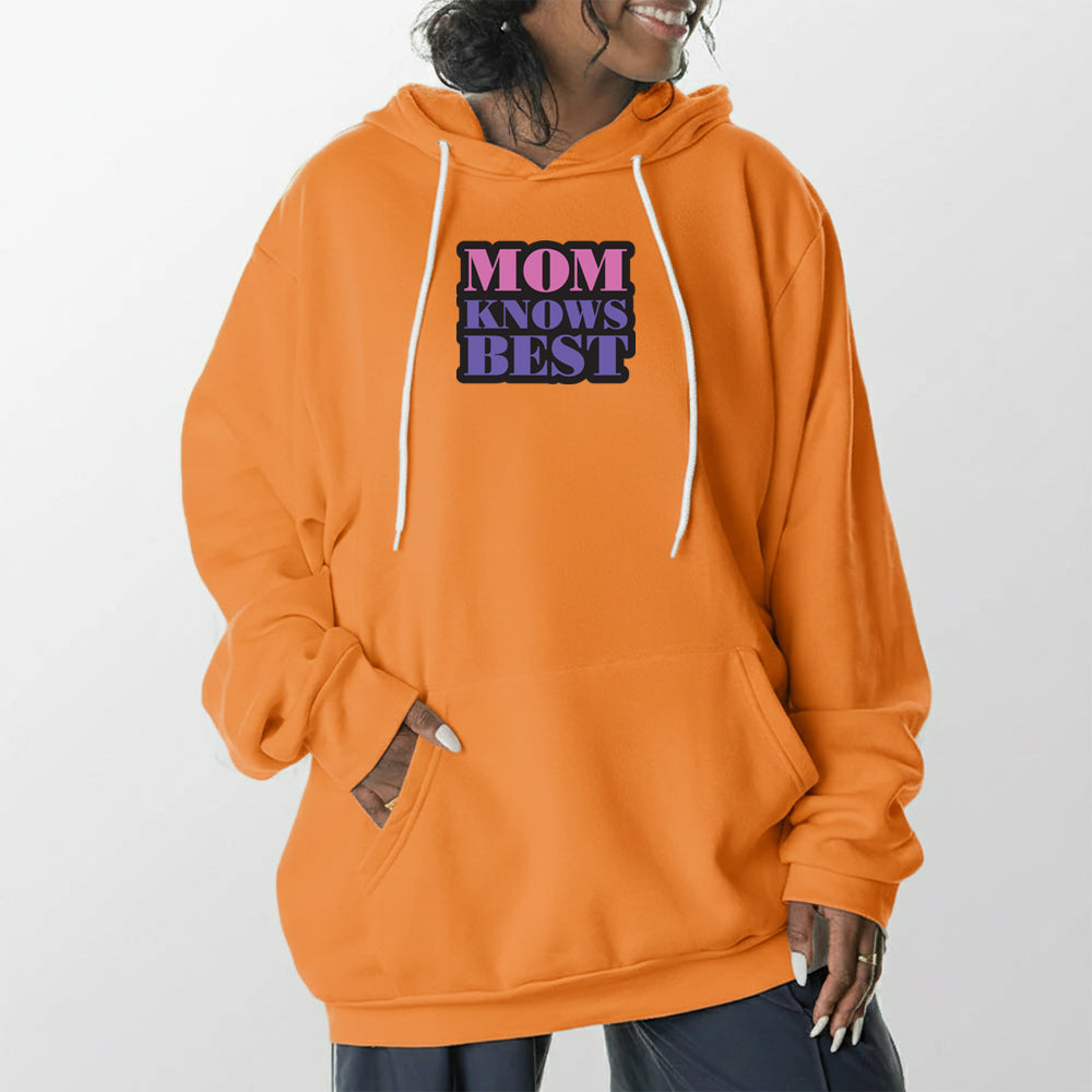 Mom Knows Best Giant Hoodie - Tangerine Dream