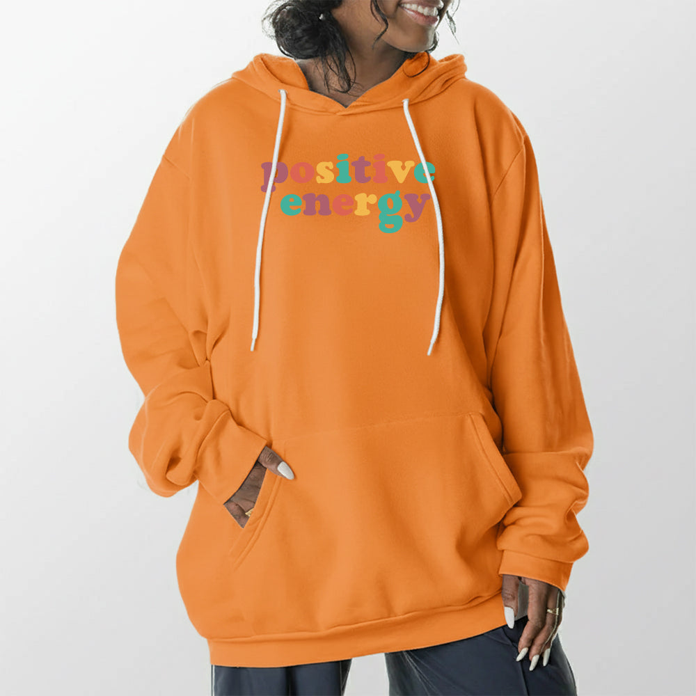 Positive Energy Giant Hoodie