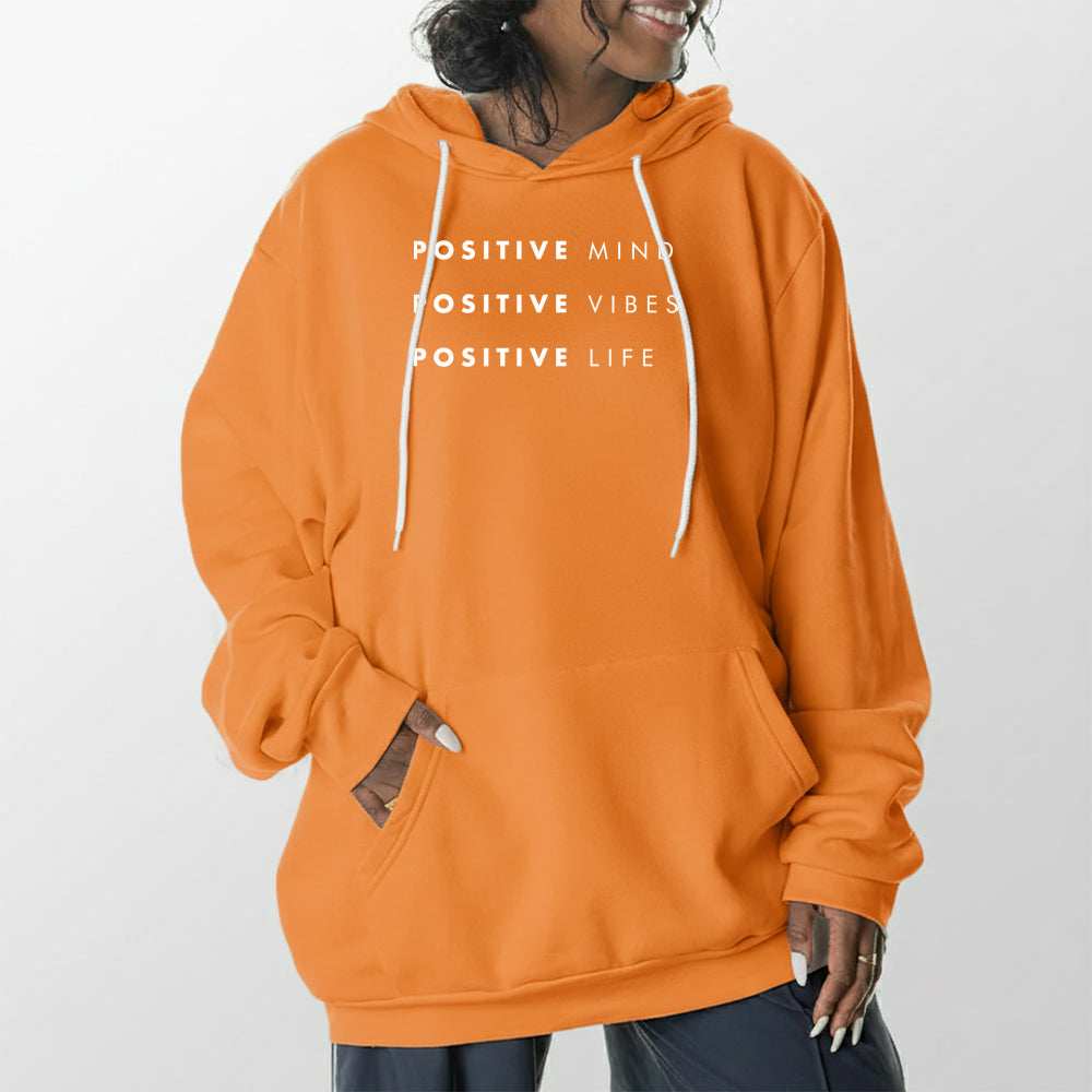 Positive Mind Vibes Life Giant Hoodie - Tangerine Dream