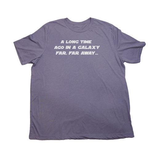 A Long Time Ago Giant Shirt - Heather Purple - Giant Hoodies