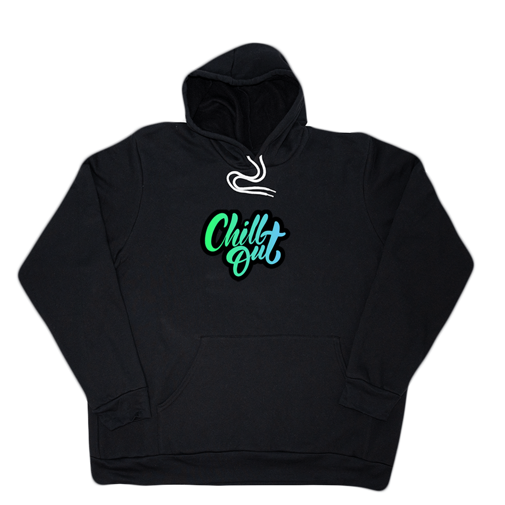 Chill Out Giant Hoodie - Black - Giant Hoodies