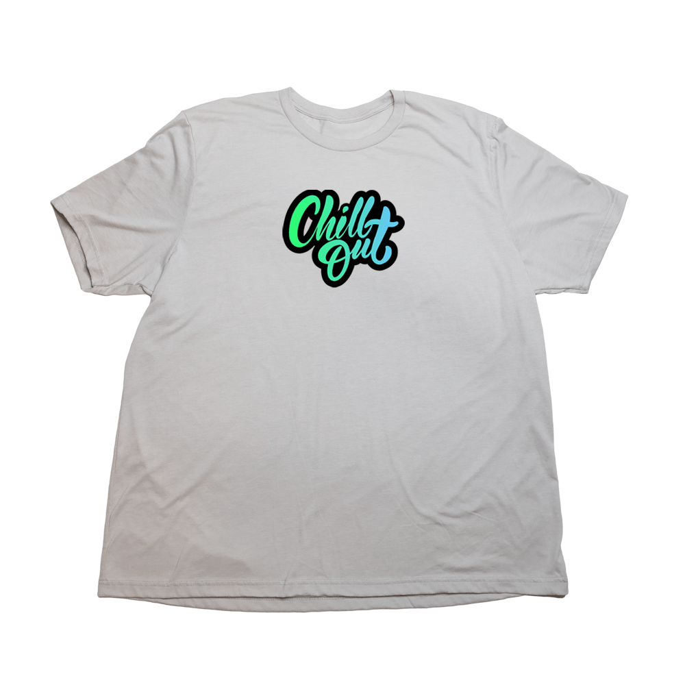Chill Out Giant Shirt - Cool Gray - Giant Hoodies