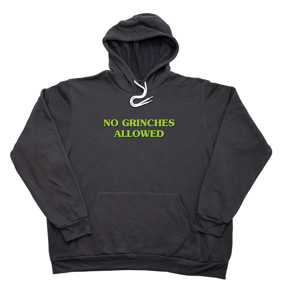 Dark Gray No Grinches Allowed Giant Hoodie