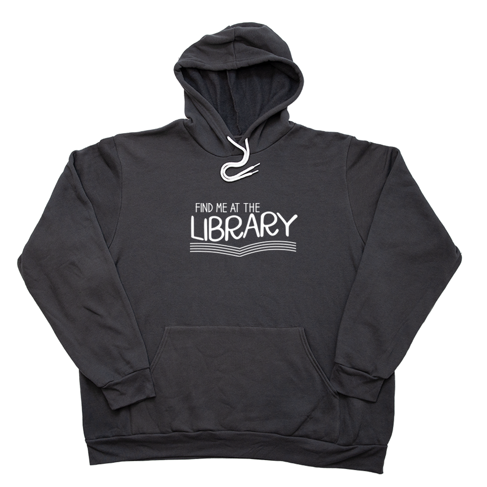 Dark Gray Find Me At The Library Giant Hoodie