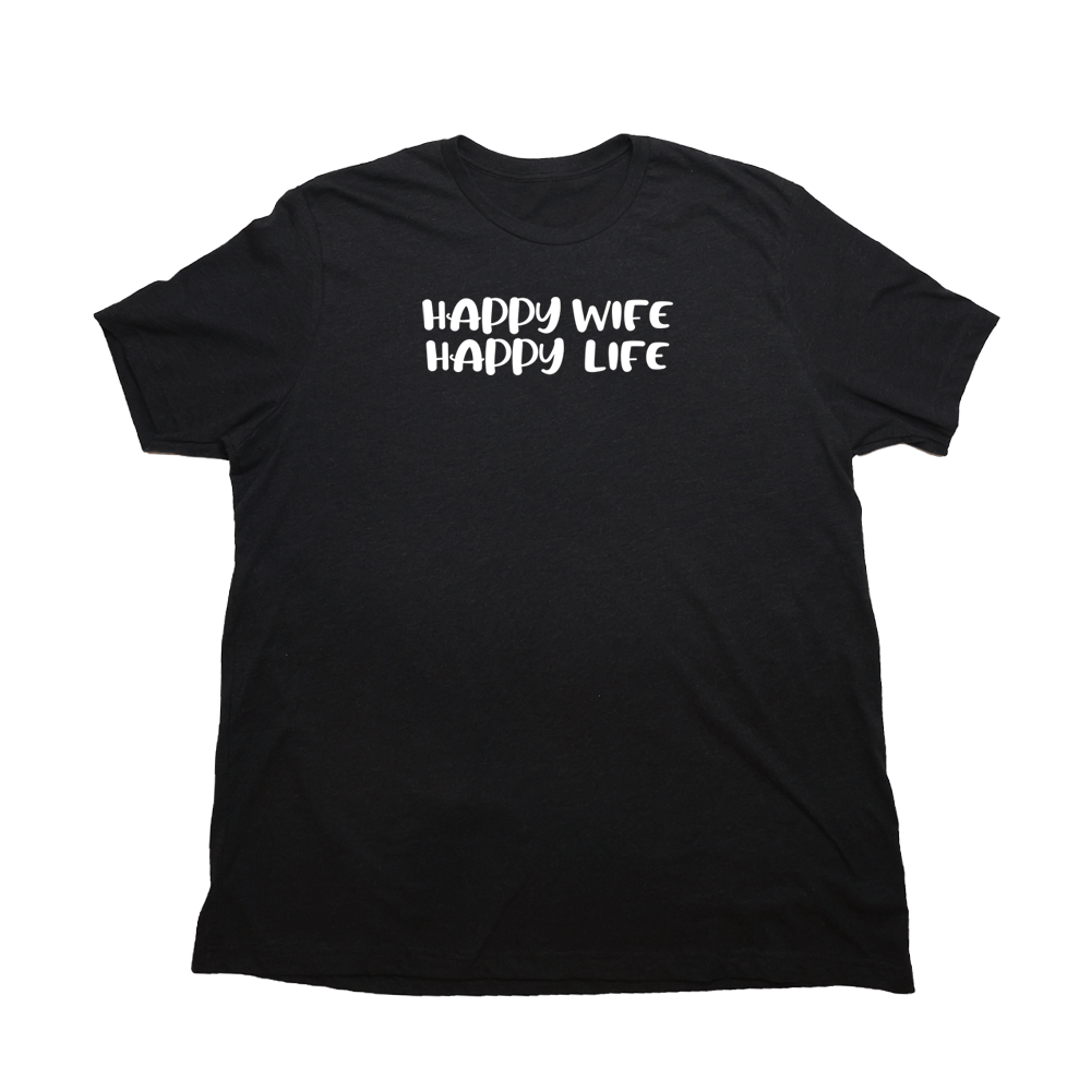 Happy Wife Happy Life Giant Shirt - Heather Black - Giant Hoodies