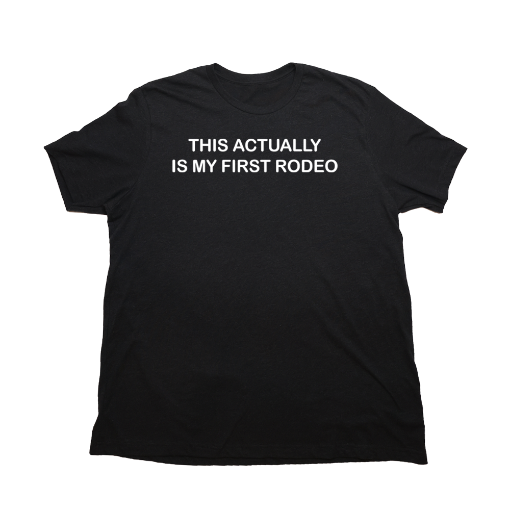 Heather Black My First Rodeo Giant Shirt