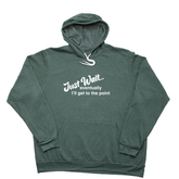 Heather Forest Just Wait Giant Hoodie