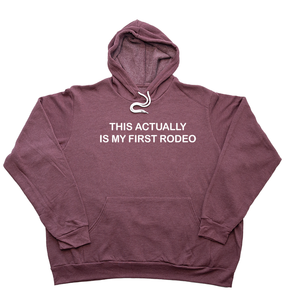 Heather Maroon My First Rodeo Giant Hoodie