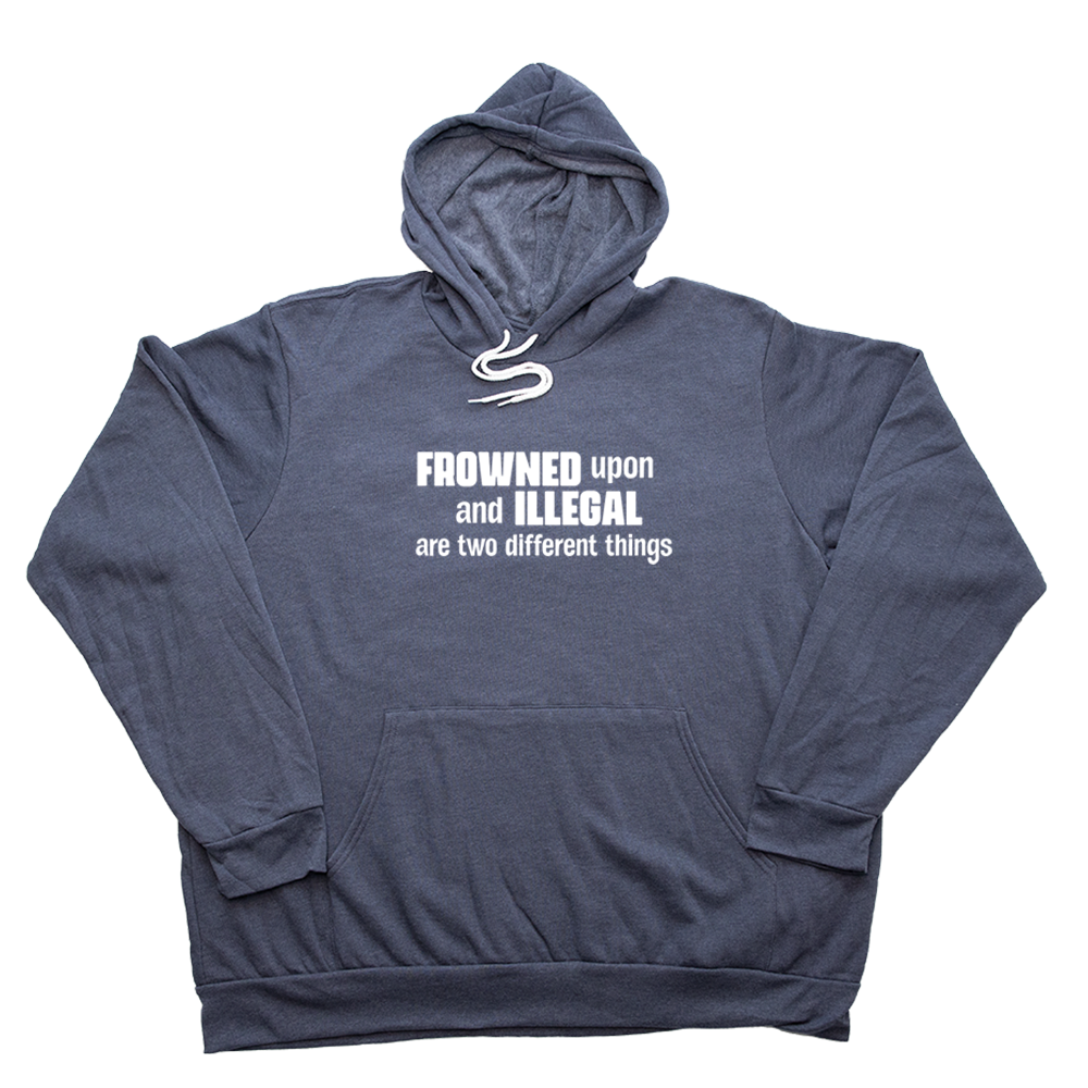 Heather Navy Frowned Upon And Illegal Giant Hoodie