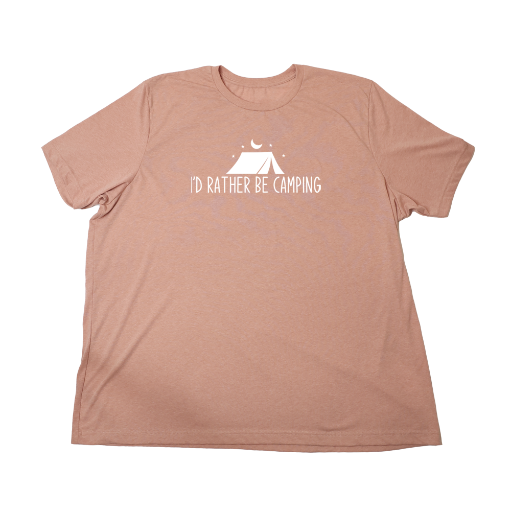 Heather Sunset Id Rather Be Camping Giant Shirt