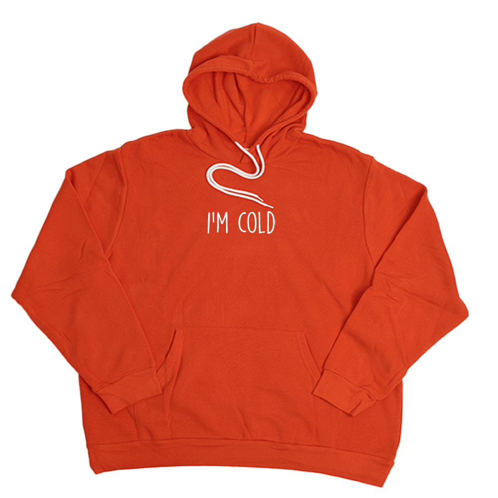 Im Cold Giant Hoodie - Poppy - Giant Hoodies