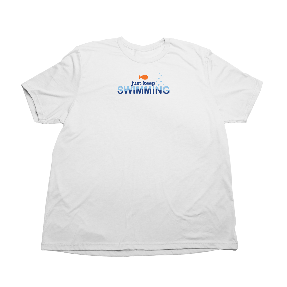 Just Keep Swimming Giant Shirt - Solid White - Giant Hoodies