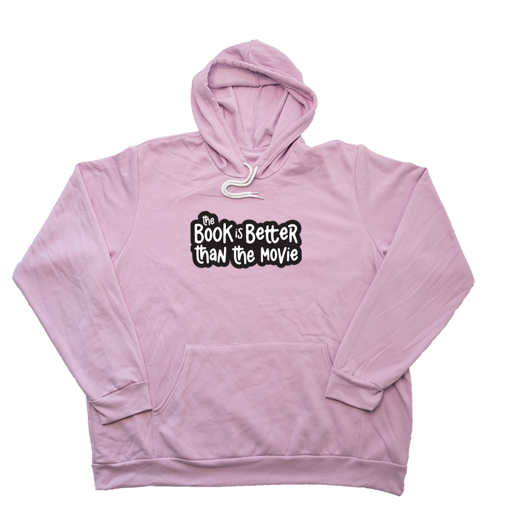 Light Pink Book Is Better Giant Hoodie