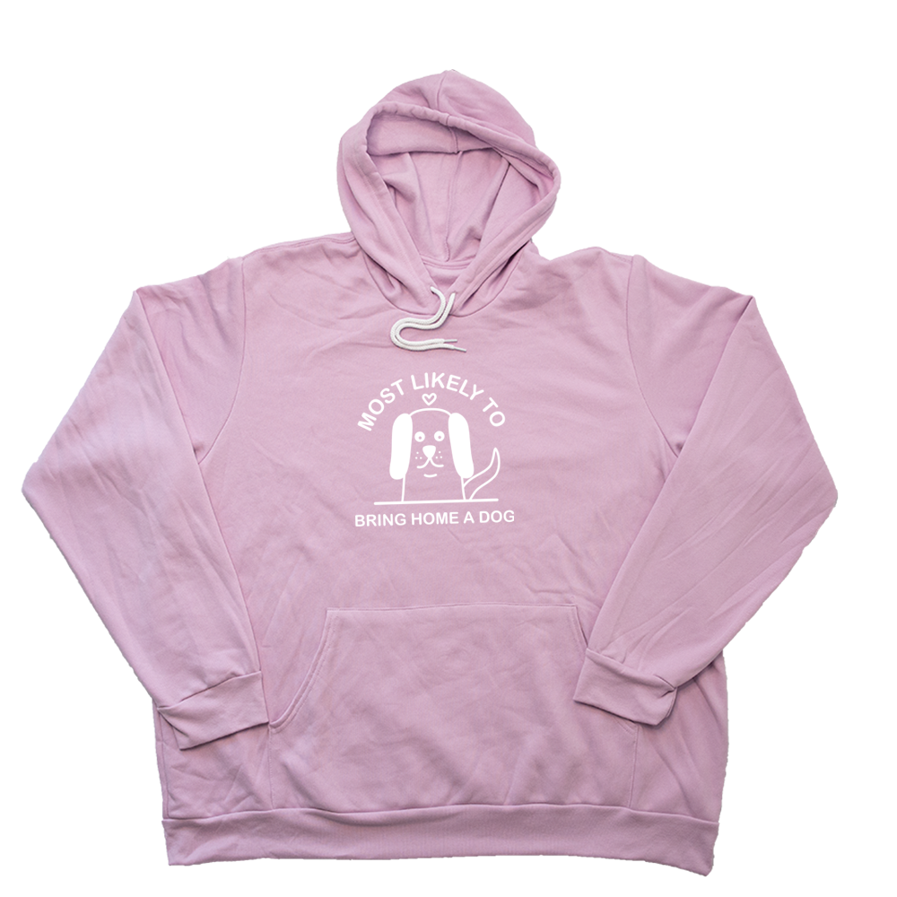 Light Pink Bring Home A Dog Giant Hoodie