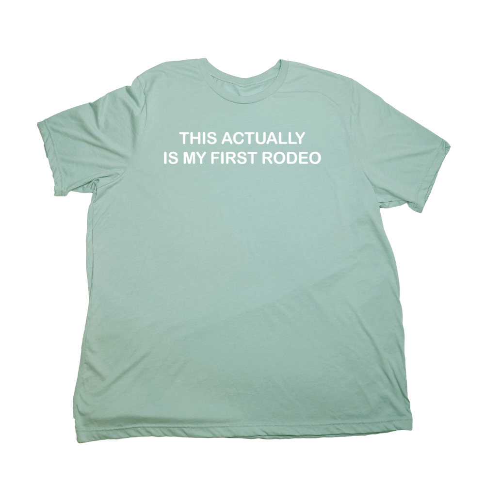 Pastel Green My First Rodeo Giant Shirt