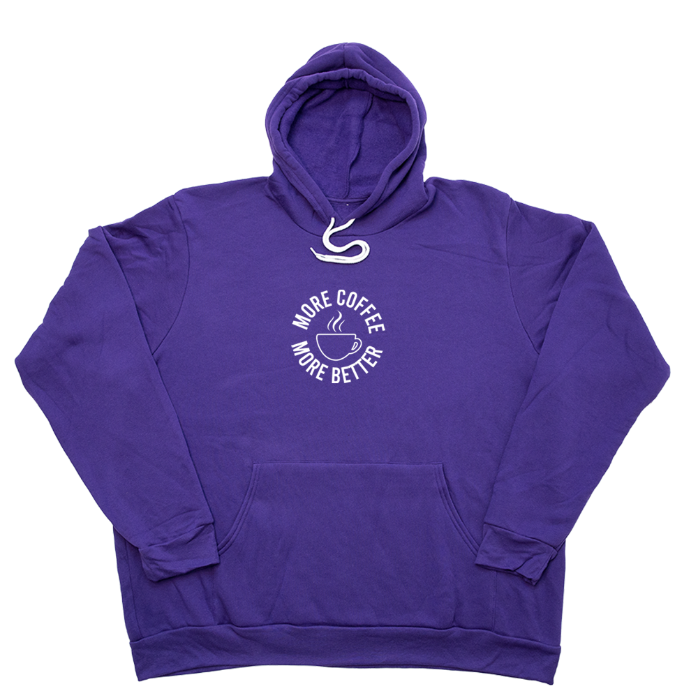 Purple More Coffee More Better Giant Hoodie